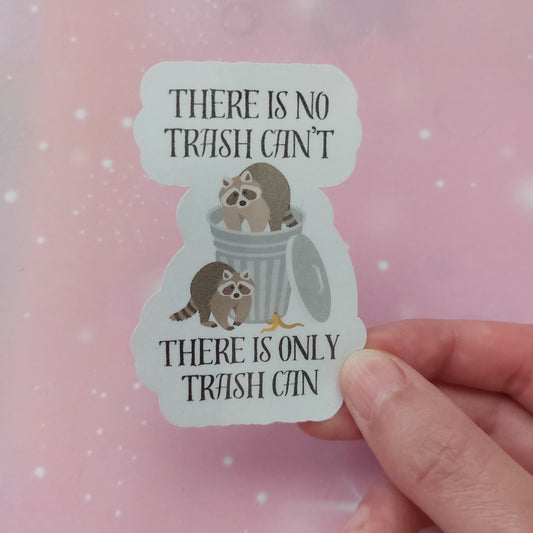 Funny Motivational Racoon Sticker